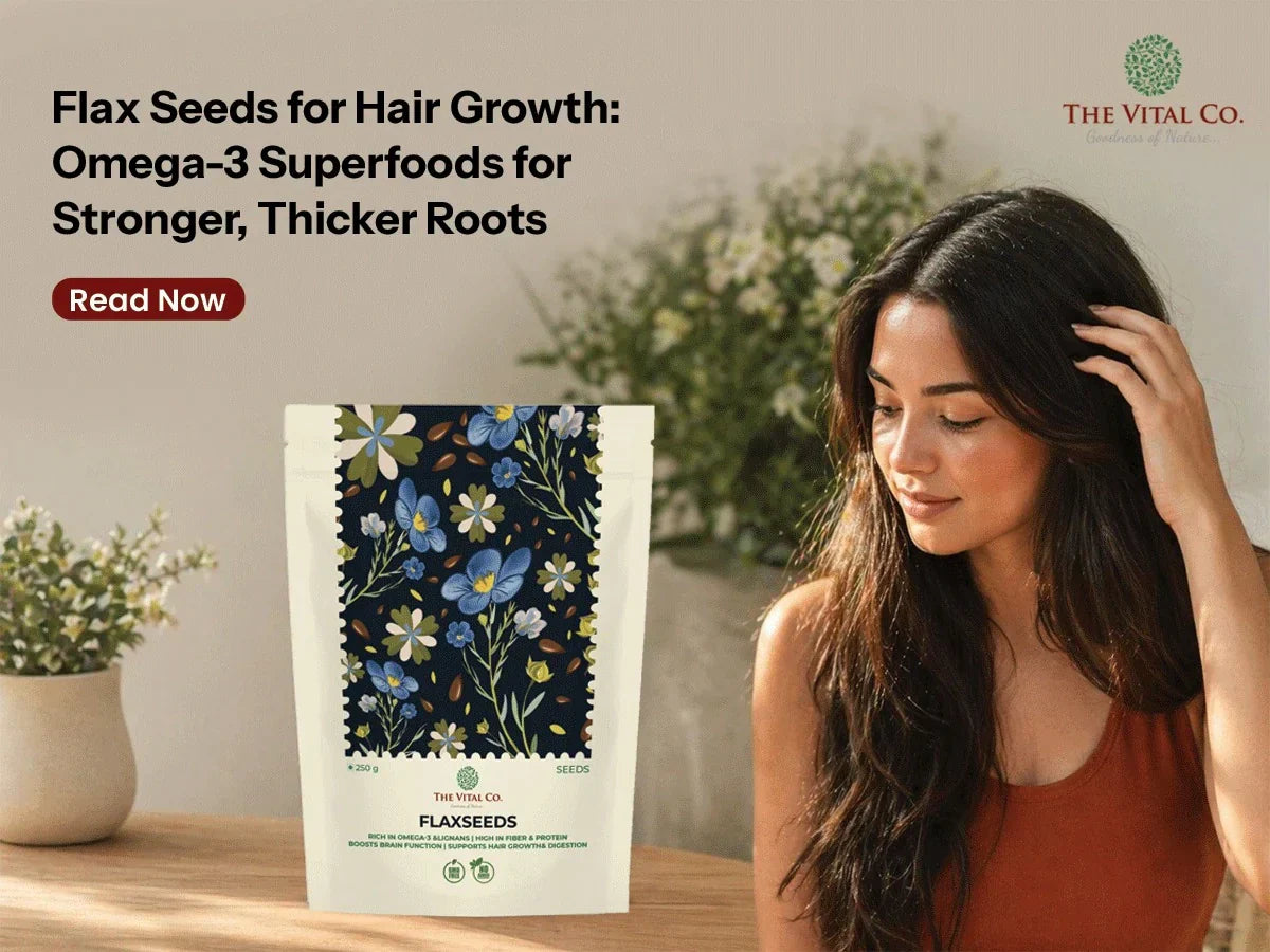 Flax Seeds for Hair Growth: Omega-3 Superfoods for Stronger, Thicker Roots