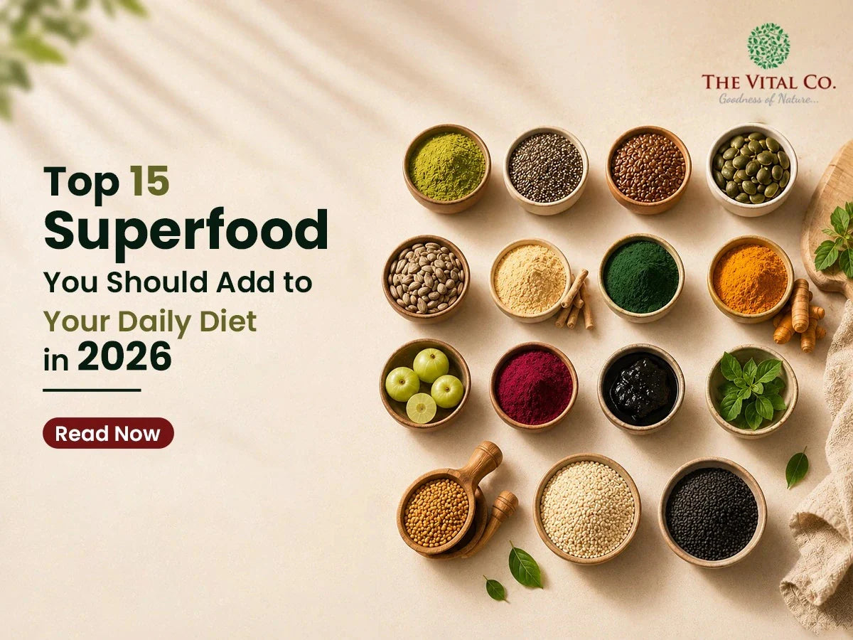Top 15 Superfoods You Should Add to Your Daily Diet in 2026